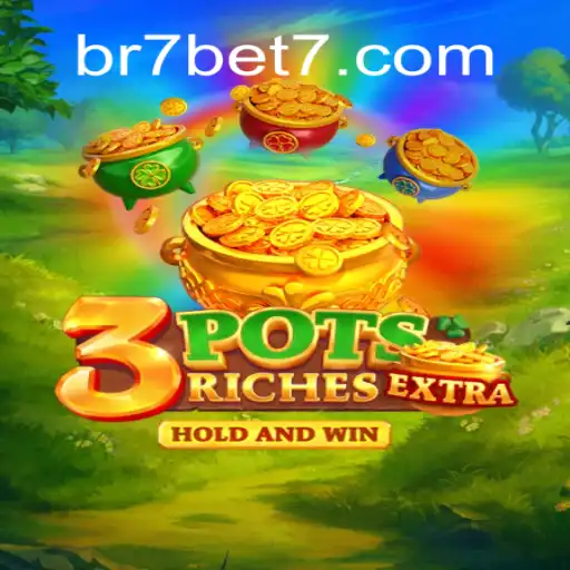 Descubra o Empolgante Jogo 3potsExtra na BR7.BET