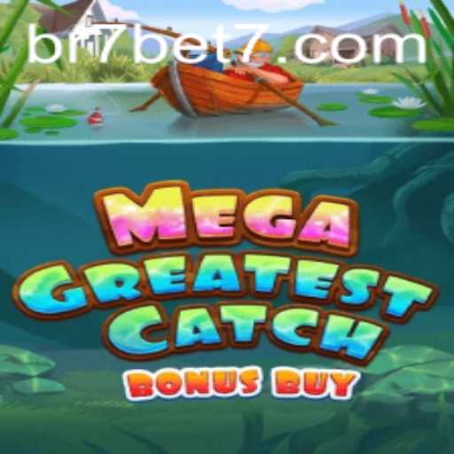 Explorando MegaGreatestCatchBonusBuy no BR7.BET: Um Mundo de Aventuras e Recompensas