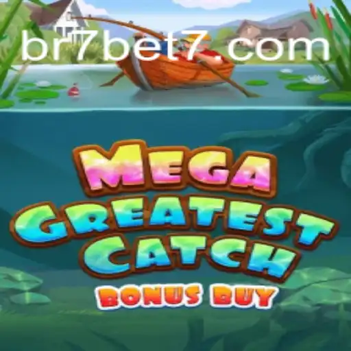 Explorando MegaGreatestCatchBonusBuy no BR7.BET: Um Mundo de Aventuras e Recompensas